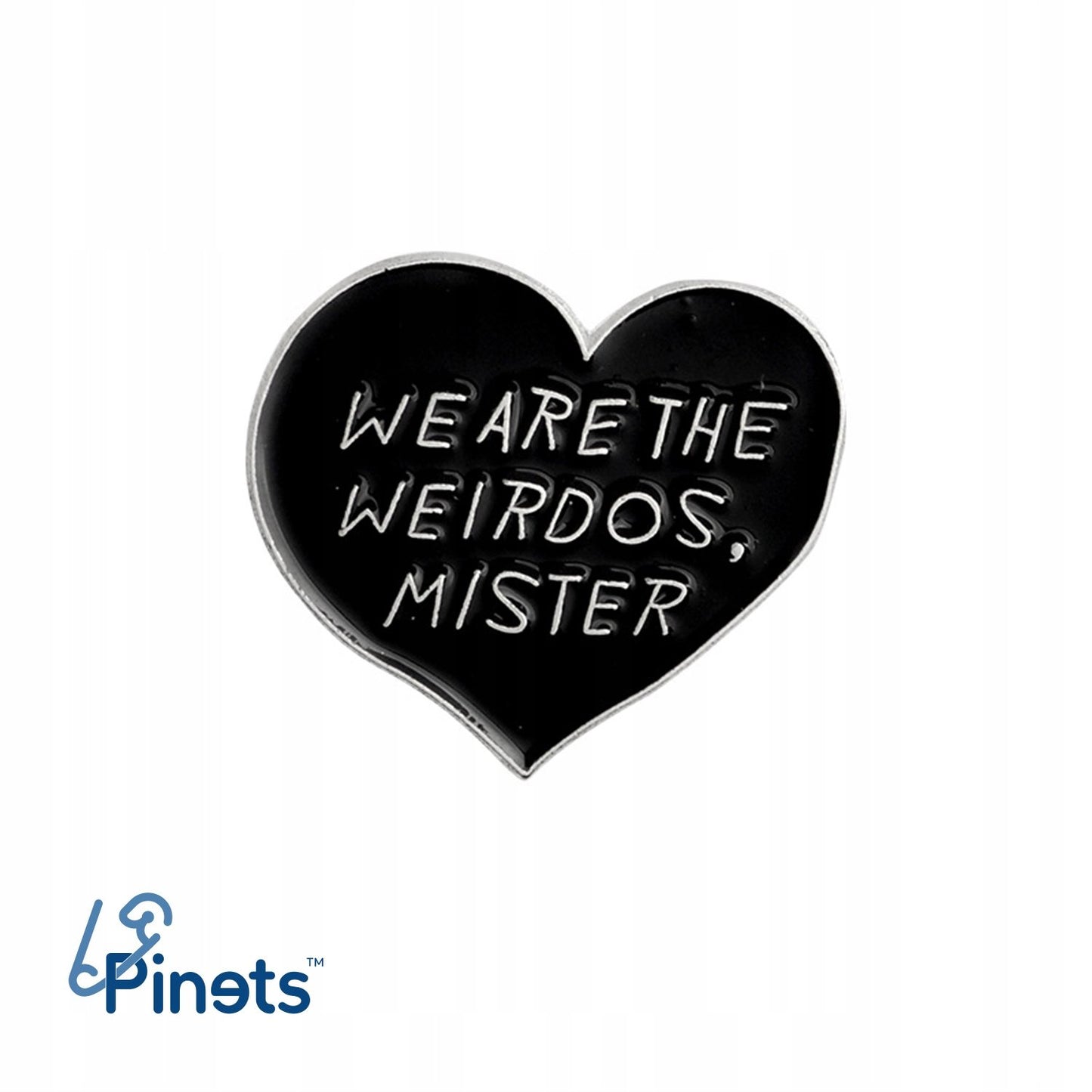 Serce We are the weirdos mister przypinka - Pinets Polska