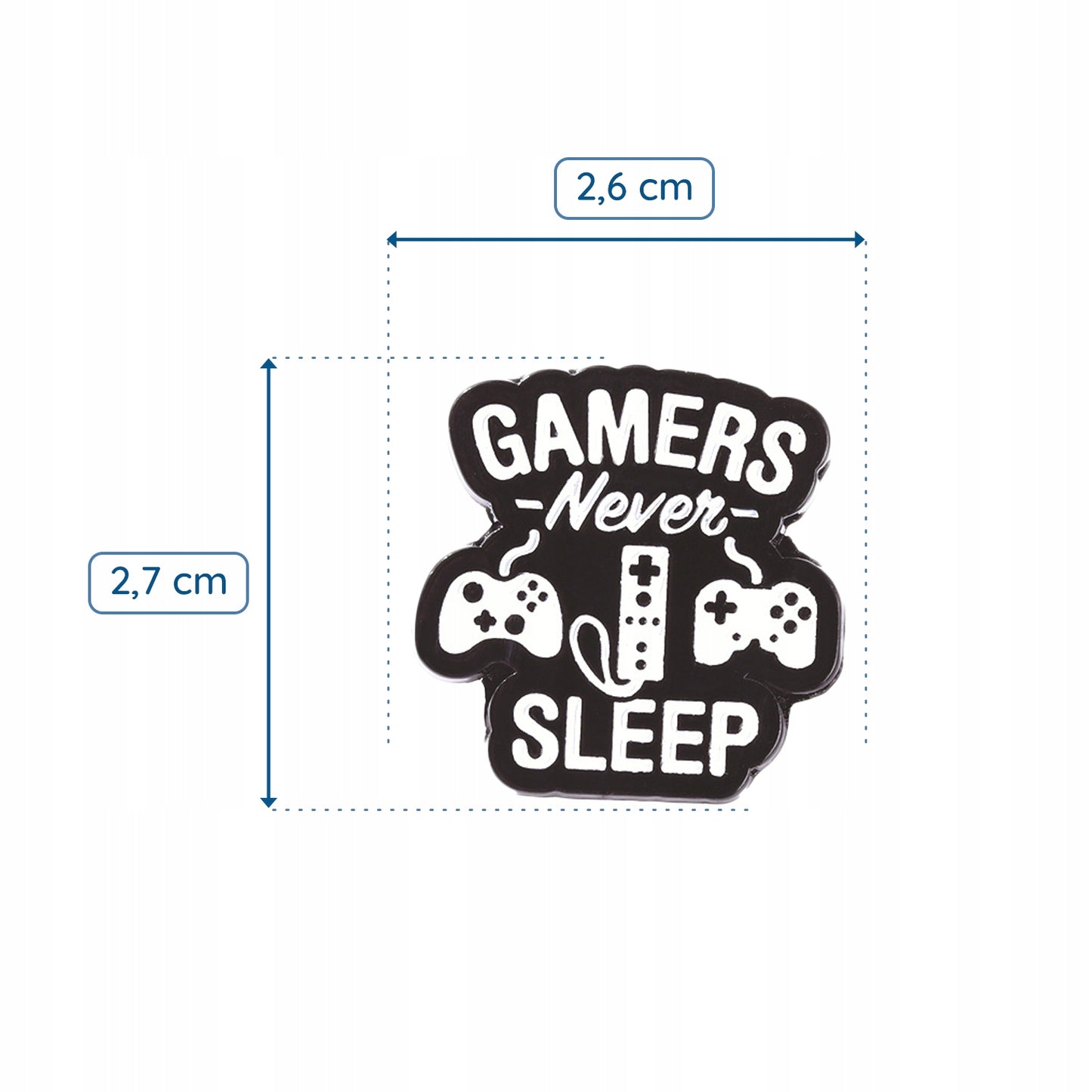 Przypinka gamingowa Gamers Never Sleep - prezent dla gracza