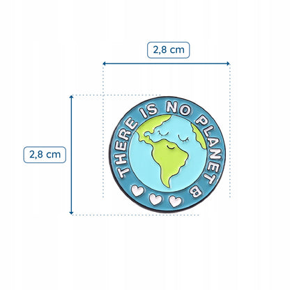 Ekologiczna przypinka ze sloganem "There is no planet B"